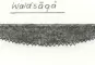 Schrotsäge, Waaldsaaga;